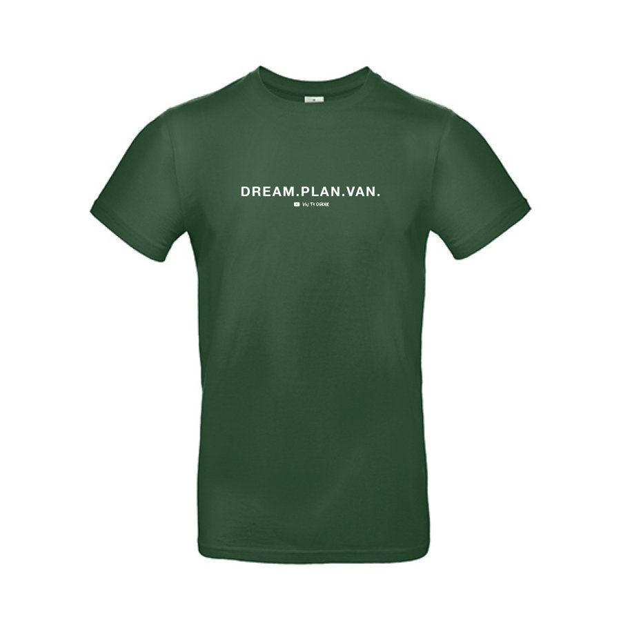 T-Shirt "dream.plan.van" Bottle Green